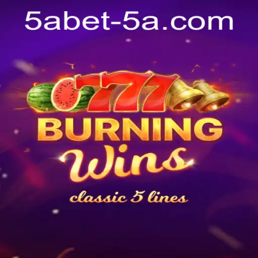 Exploring the Exciting World of BurningWins: A Spotlight on 5abet's Latest Gaming Sensation