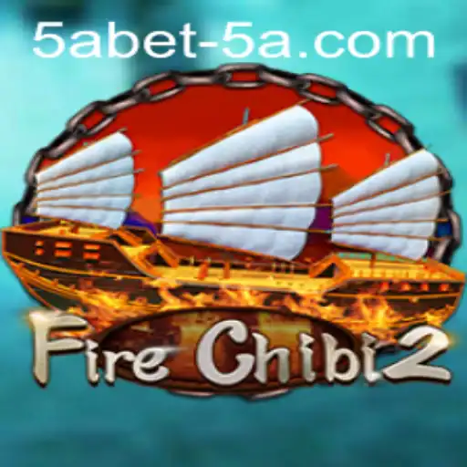 Discover the Exciting World of FireChibi2 and the Innovative Keyword 5abet